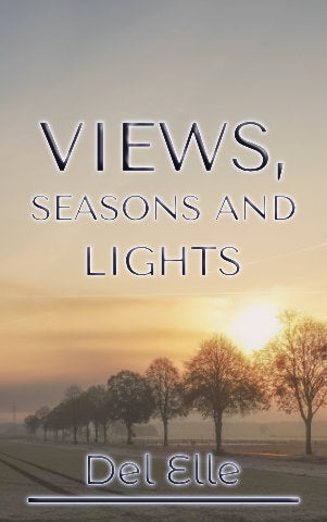 Views, Seasons and Lights
